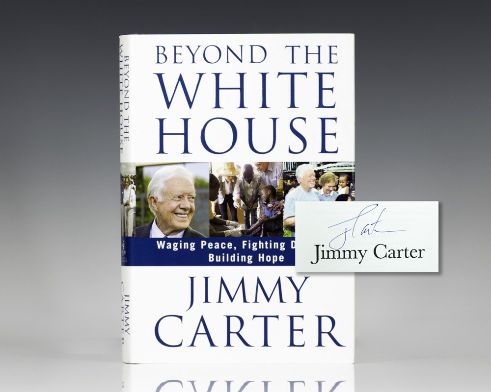 Beyond The White House Jimmy Carter First Edition Signed