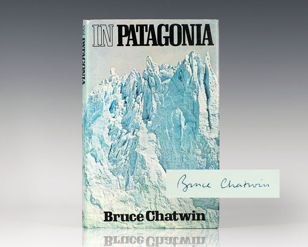In Patagonia Bruce Chatwin First Edition Signed