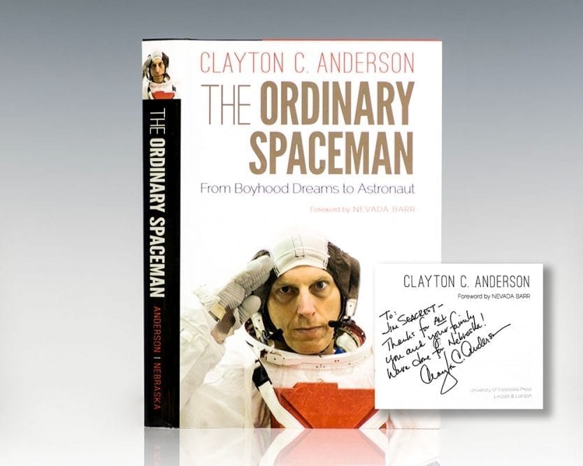 https://www.raptisrarebooks.com/images/67162/shop_single/the-ordinary-spaceman-from-boyhood-dreams-to-astronaut-clayton-anderson-first-edition-signed.jpg
