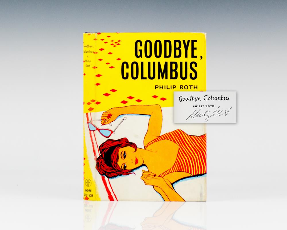 goodbye columbus and five short stories philip roth goodbye columbus and five short stories philip roth