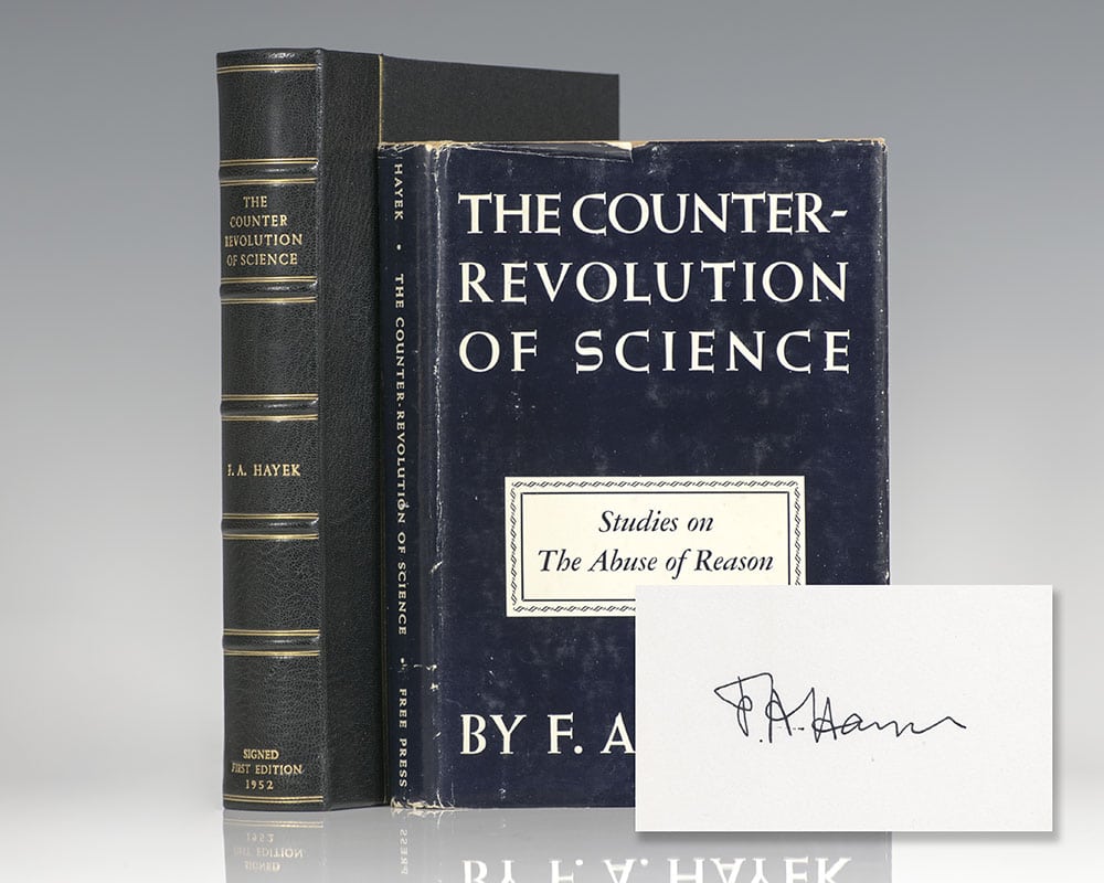 The Counter-Revolution of Science: Studies on the Abuse of Reason.