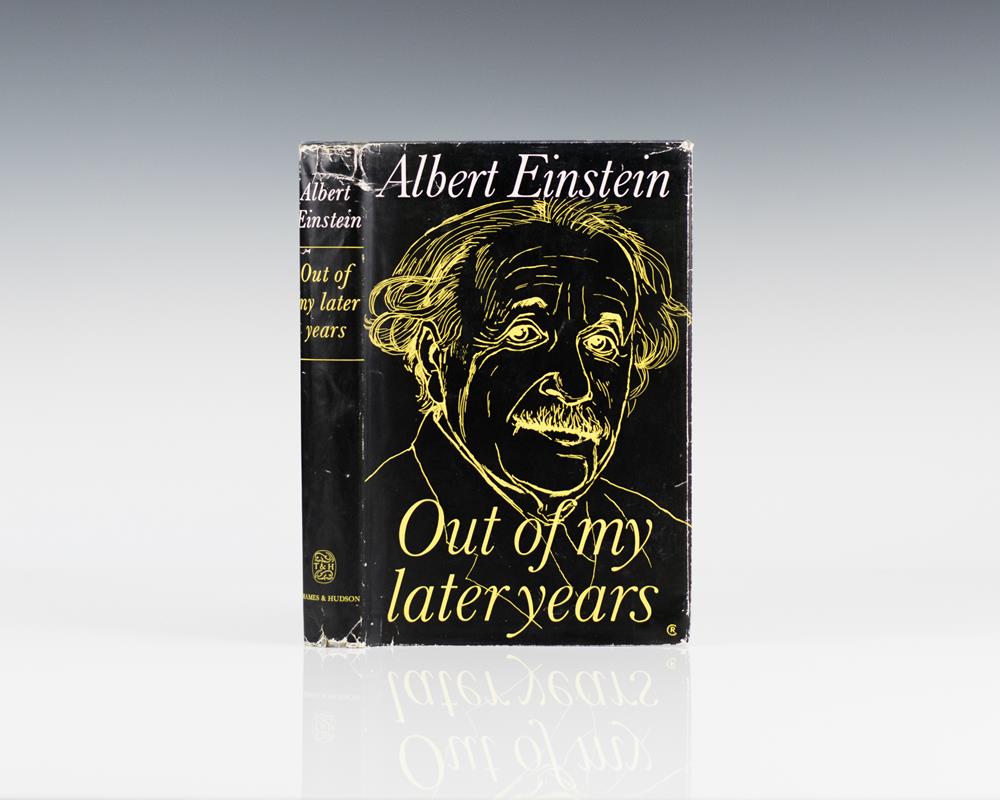 Out Of My Later Years.