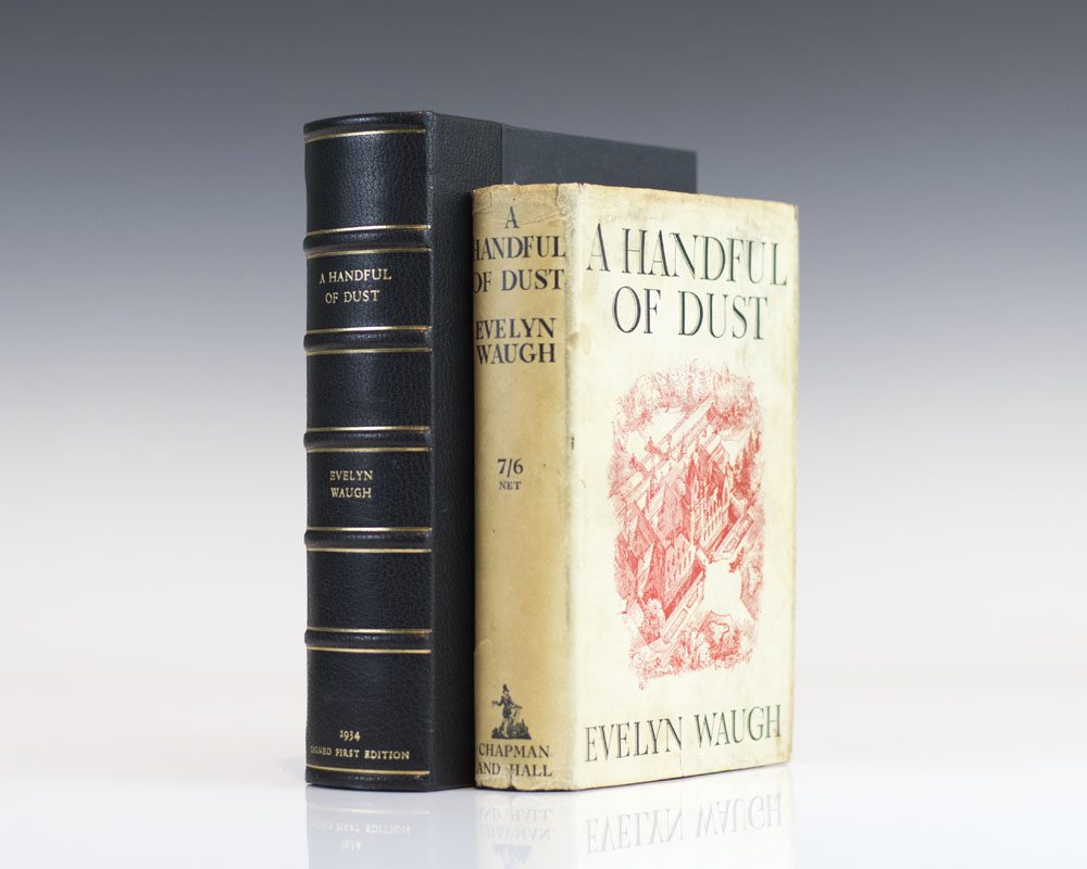 A Handful Of Dust.