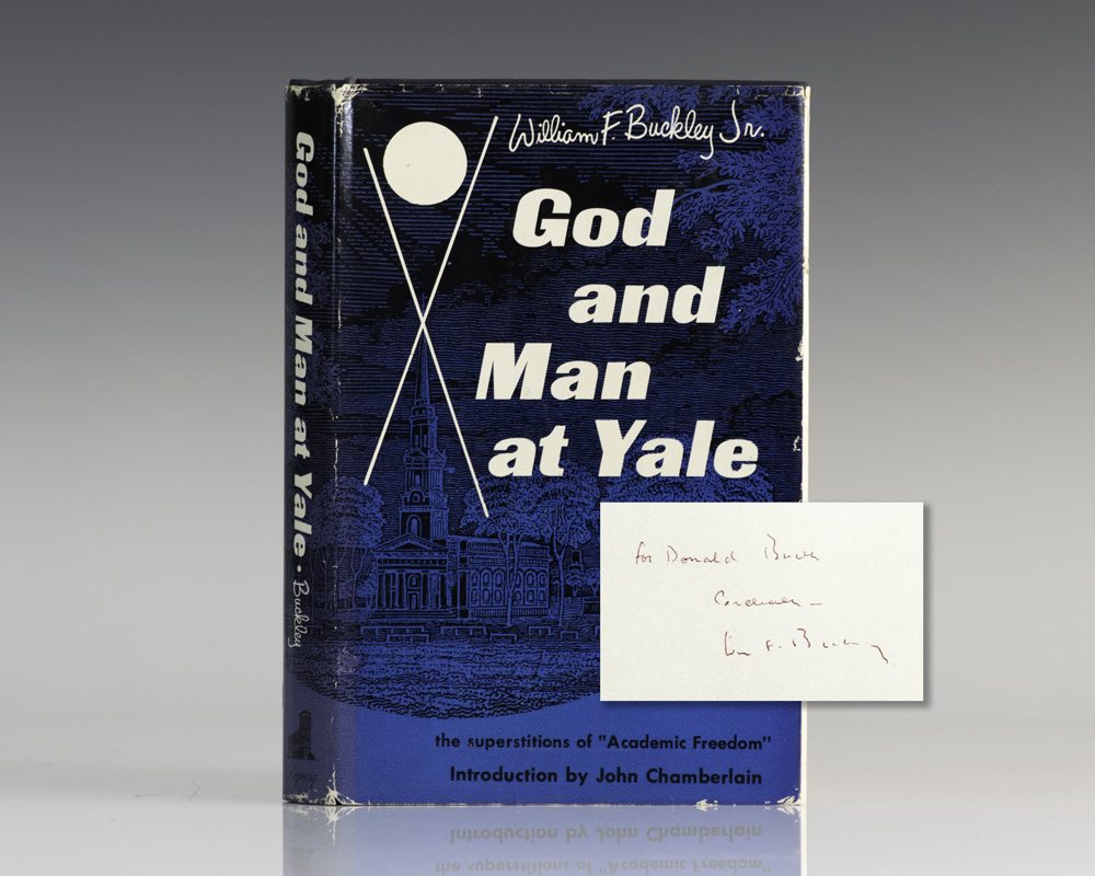 God and Man at Yale: The Superstitions of "Academic Freedom".