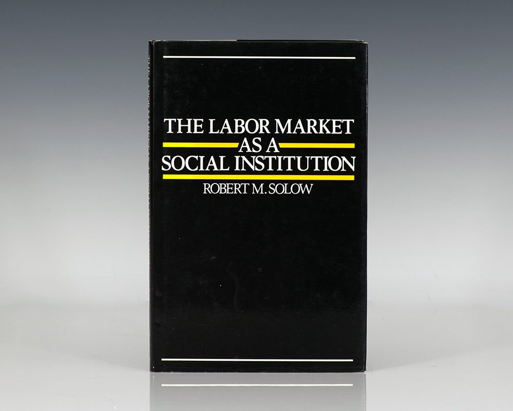 The Labor Market as a Social Institution.
