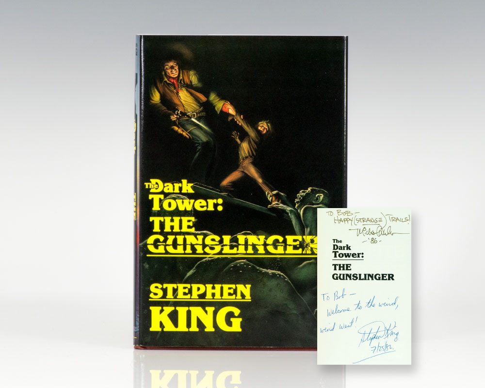 The Gunslinger by Stephen King The Gunslinger by Stephen King
