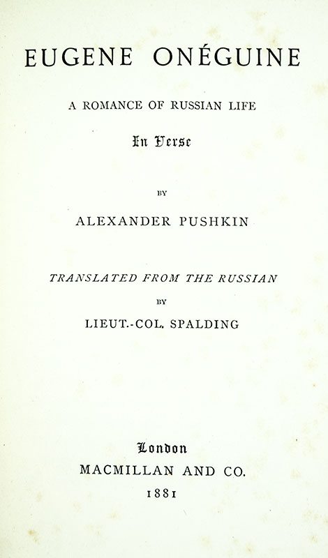 Eugene Onéguine. A Romance of Russian Life. In Verse (Eugene Onegin).