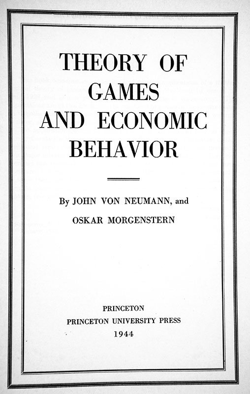 Theory of Games and Economic Behavior John Von Neumann Signed