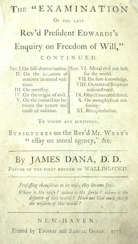 The "Examination of the Late Rev'd President Edwards's Enquiry on Freedom of Will," Continued