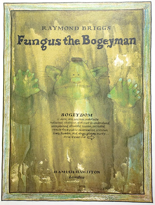 Fungus the Bogeyman