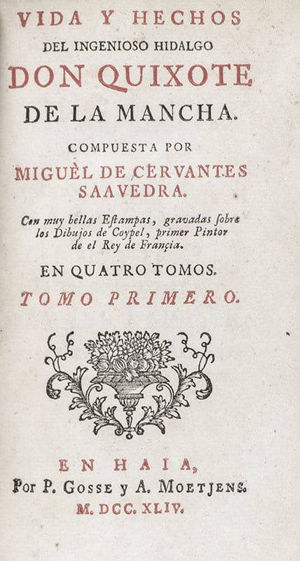 Vida Y Hechos Del Ingenioso Hidalgo Don Quixote De La Mancha: Con Muy Bellas Estampas Gravadas Sobre Los Dibujos de Coypel, Primer Pinto de el Rey de Francia