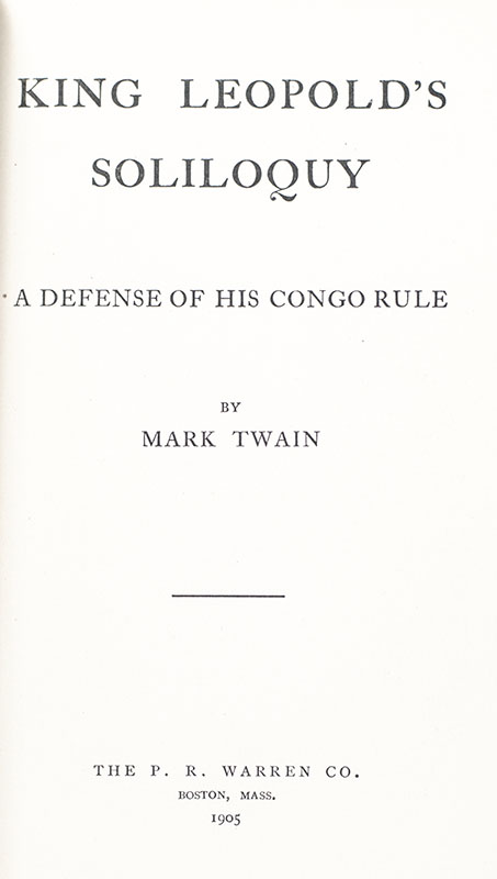 King Leopold's Soliloquy: A Defense of His Congo Rule