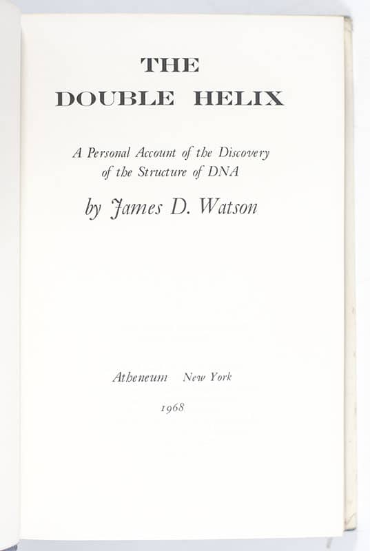 The Double Helix: A Personal Account of the Discovery of the Structure of DNA