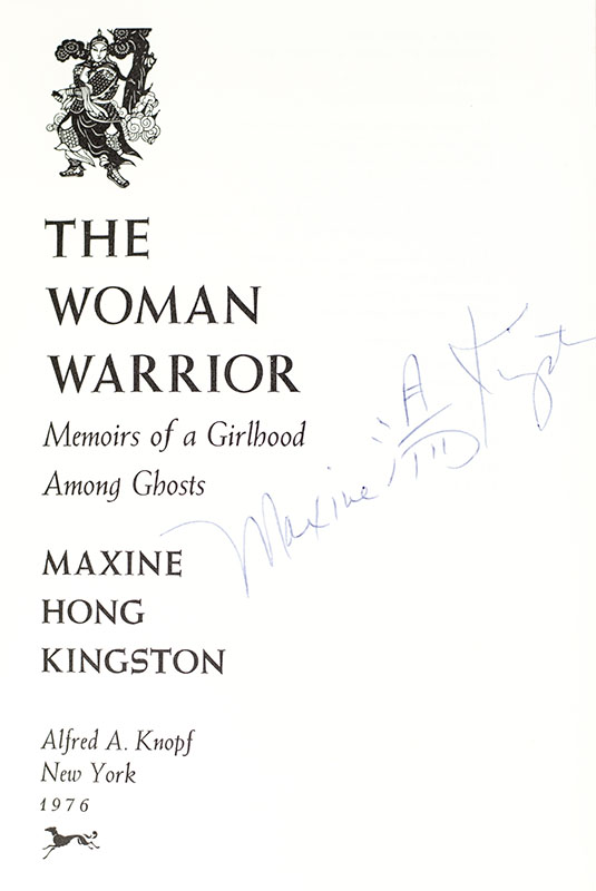The Woman Warrior: Memoirs of a Girlhood Among Ghosts