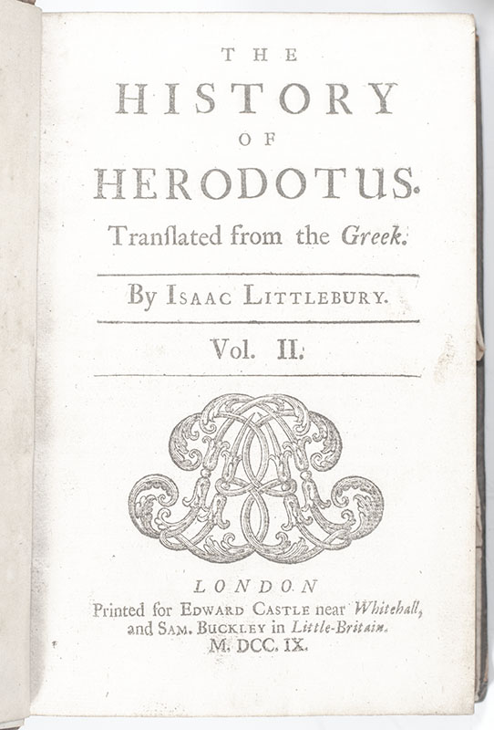 The History of Herodotus. Translated from the Greek. By Isaac Littlebury