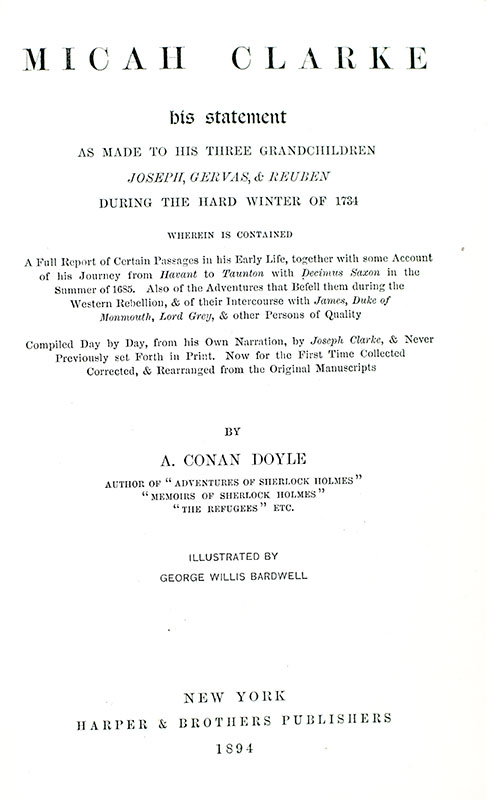 Micah Clarke: His Statement As Made To His Three Grandchildren Joseph, Gervas, & Reuben During the Hard Winter of 1734