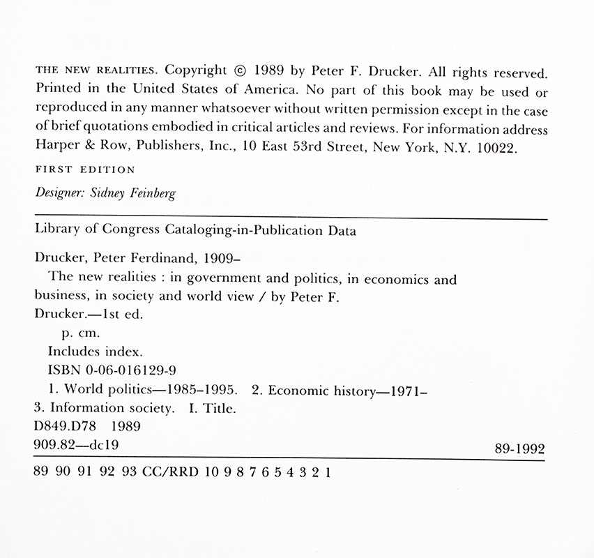 The New Realities: In Government and Politics in Economics and Business in Society and World View
