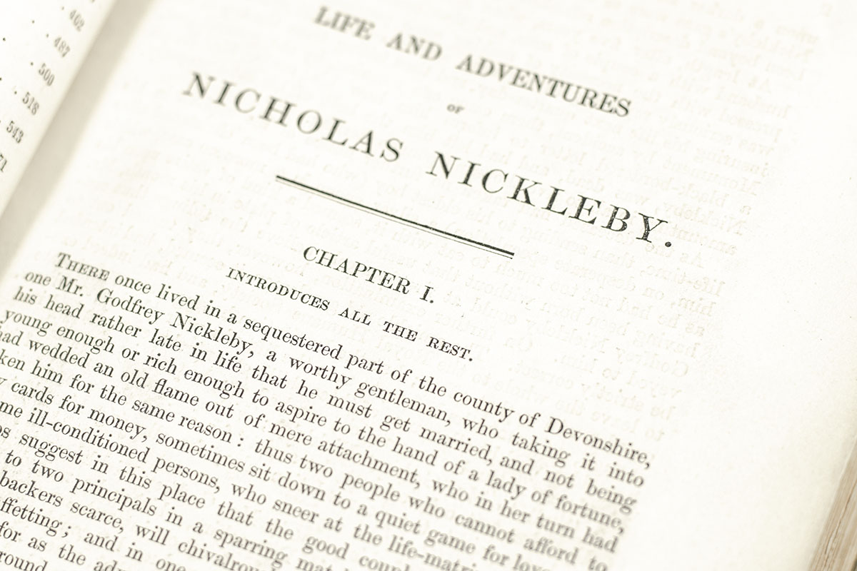 The Life and Adventures of Nicholas Nickleby.