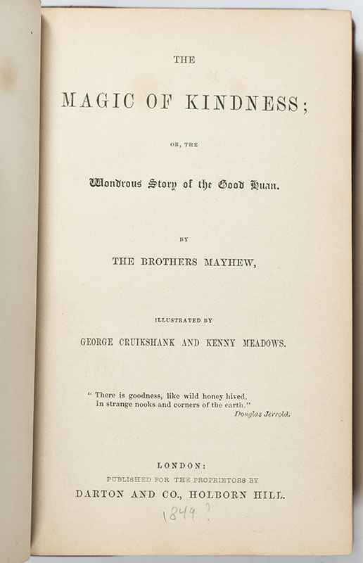 The Magic of Kindness; Or, The Wondrous Story of the Good Huan.