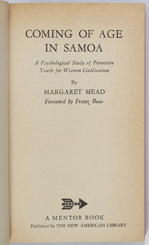 Coming of Age in Samoa: A Psychological Study of Primitive Youth in Western Civilisation.