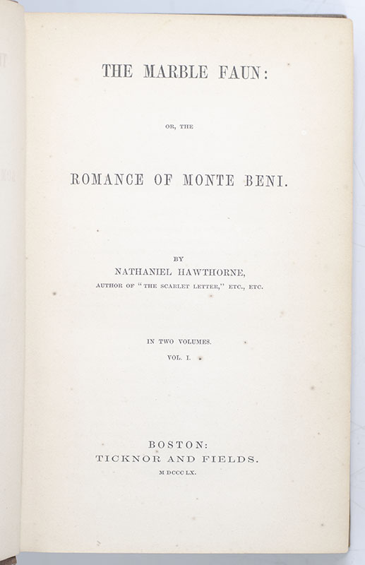 The Marble Faun: or, the Romance of Monte Beni.