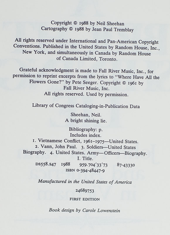 A Bright Shining Lie: John Paul Vann and American in Vietnam.