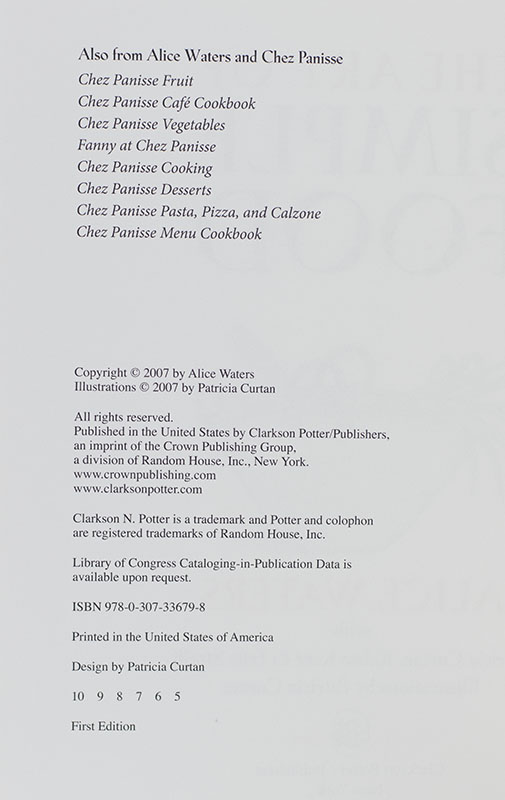 The Art of Simple Food: Notes, Lessons, and Recipes from a Delicious Revolution.