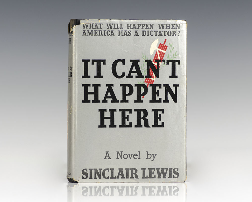 It Can't Happen Here.