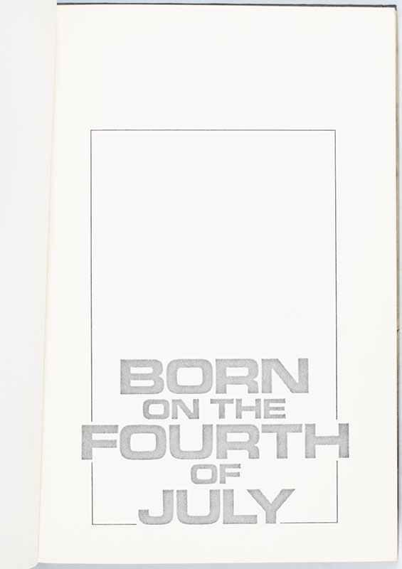 Born on the Fourth of July.