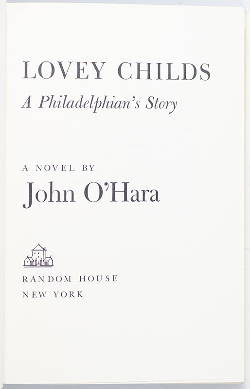 Lovey Childs: A Philadelphian's Story.