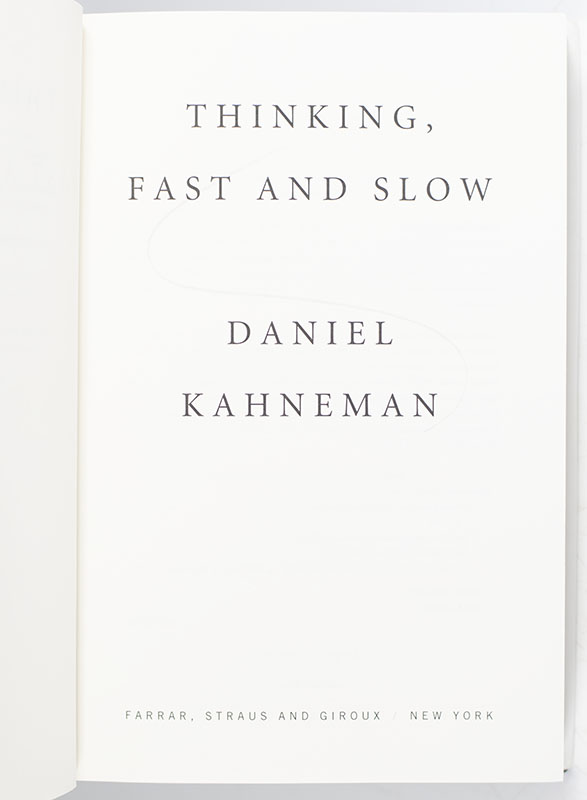 Thinking, Fast and Slow.