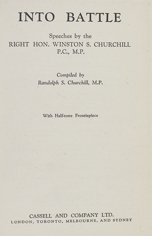 Winston Churchill's War Speeches: Into Battle, The Unrelenting Struggle, The End of the Beginning, Onwards to Victory, The Dawn of Liberation, Victory, Secret Session Speeches. Copy