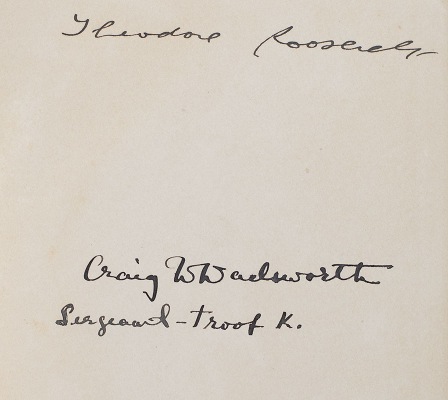 Theodore Roosevelt and Craig W. Wadsworth Rough Riders Collection.