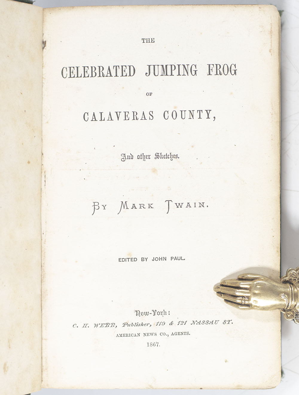 The Celebrated Jumping Frog of Calaveras County, and Other Sketches.