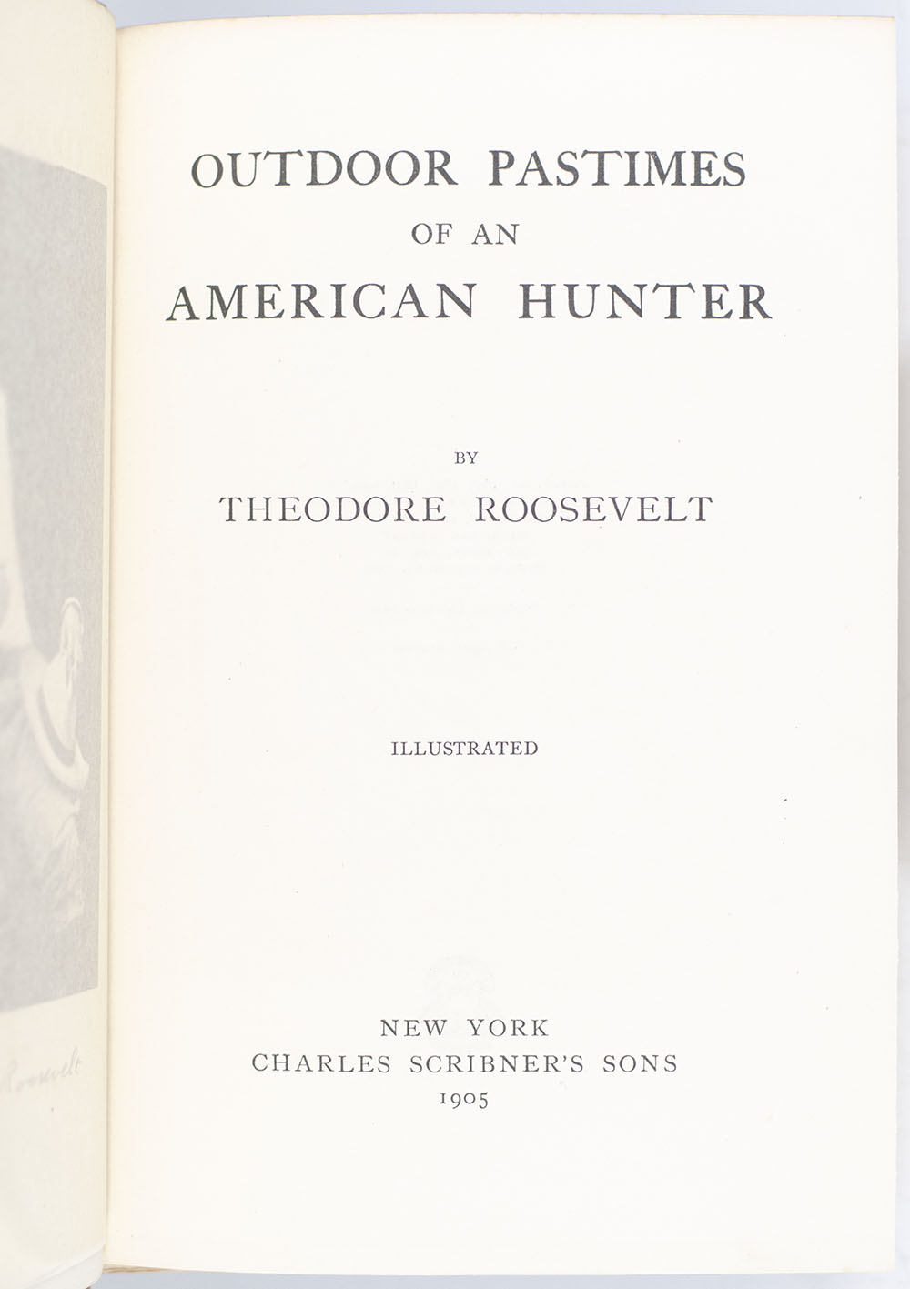 Outdoor Pastimes of an American Hunter.