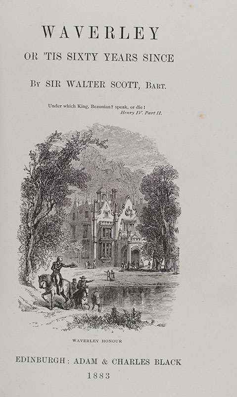 Waverly Novels. [Waverley: or 'Tis Sixty Years Since, Guy Mannering, The Antiquary, Rob Roy, Ivanhoe, Kenilworth, The Pirate, The Fortunes of Nigel, Peveril of the Peak, Quentin Durward, St. Ronan's Well, Redgauntlet, The Betrothed, Talisman, Woodstock, or, the Cavalier, Chronicles of the Canongate, The Fair Maid Of Perth, Anne of Geierstein.