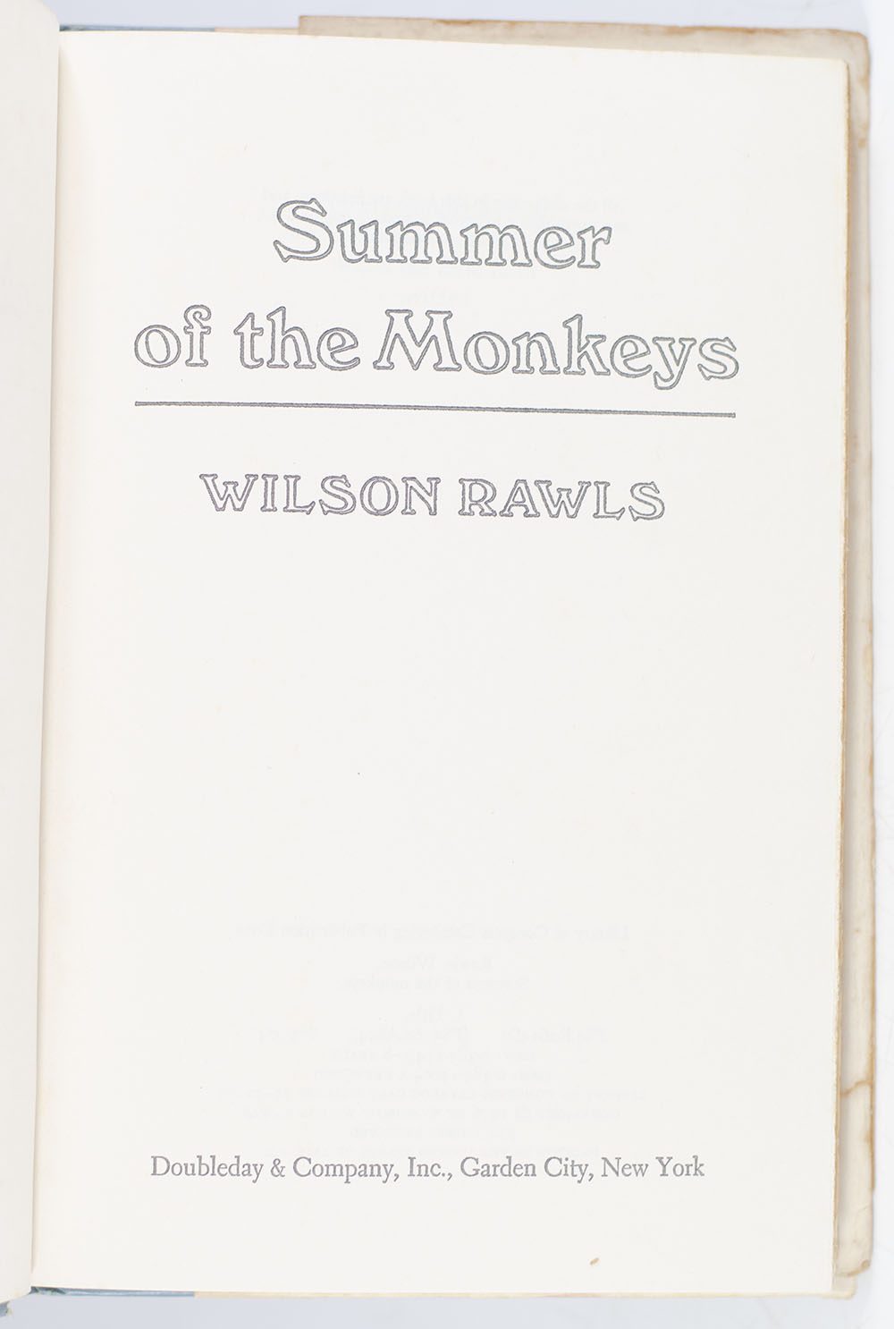 Summer of the Monkeys.