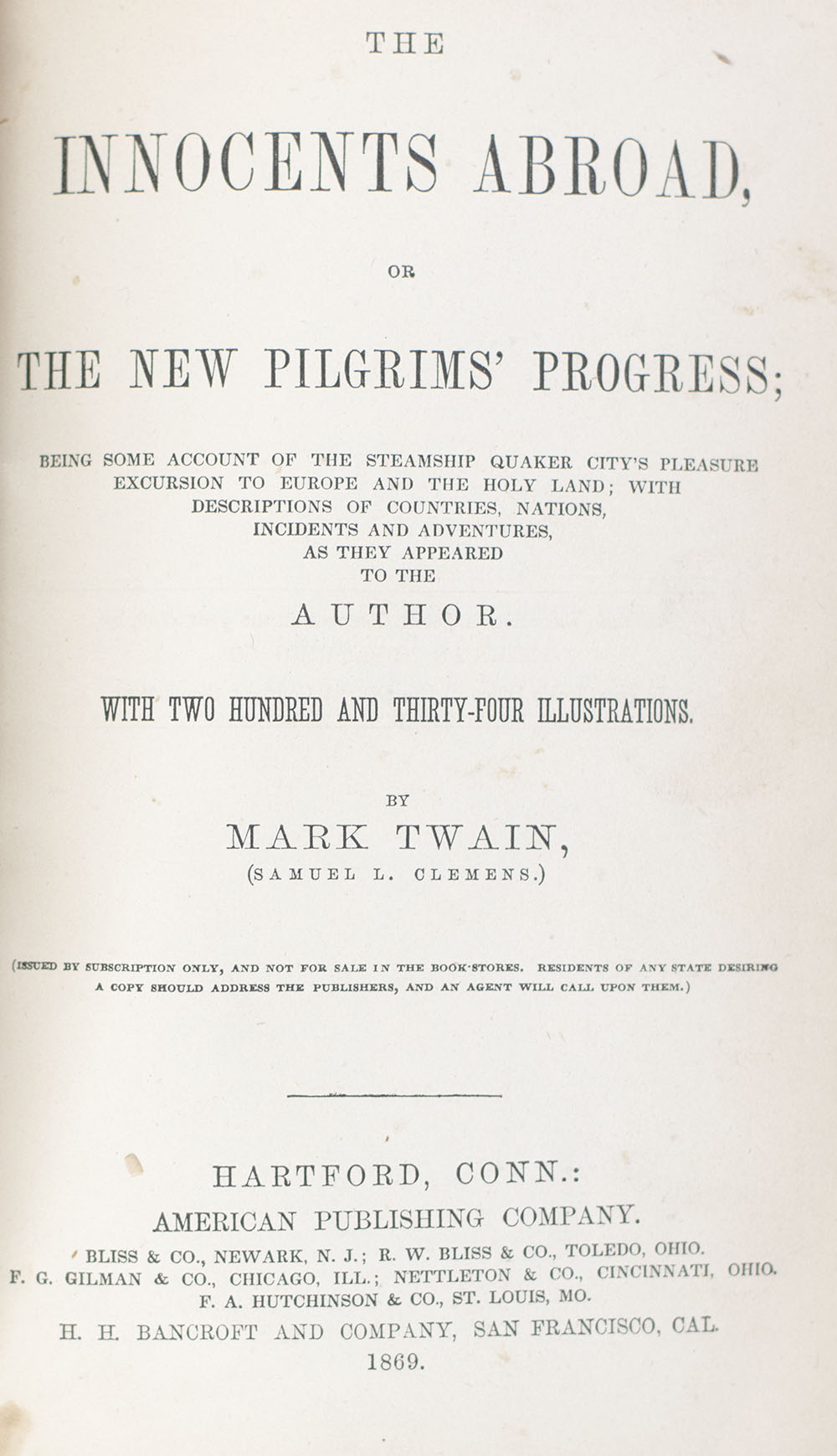 The Innocents Abroad, Or The New Pilgrims' Progress.