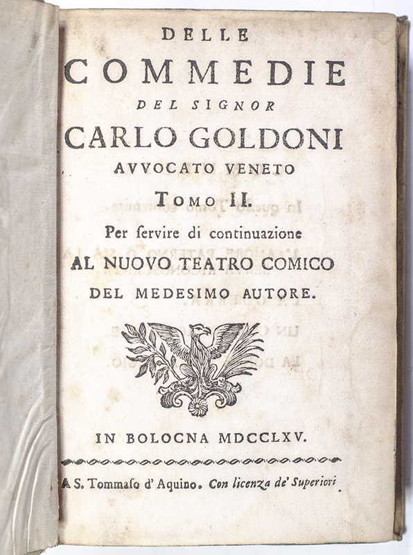 Le Commedie Del Dottore Carlo Goldoni Avvocato Veneziano Fra Gli Arcadi Polisseno Fegejo Prima Edizione Fiorentina Dell' Autore correta, riveduta, ed ampliata.