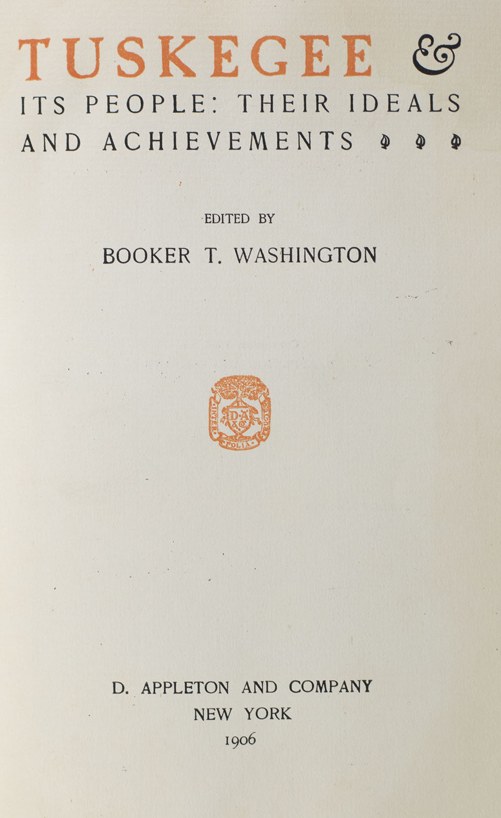 Tuskegee & Its People: Their Ideals and Achievements.
