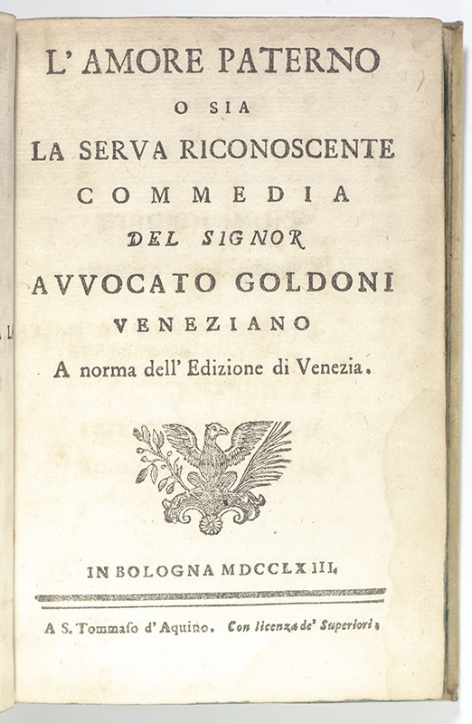 Delle Commedie Del Signor Carlo Goldoni Avvocato Veneto. Pere servire di continuazione al Nuovo Teatro Comico Del Medesimo Autore.
