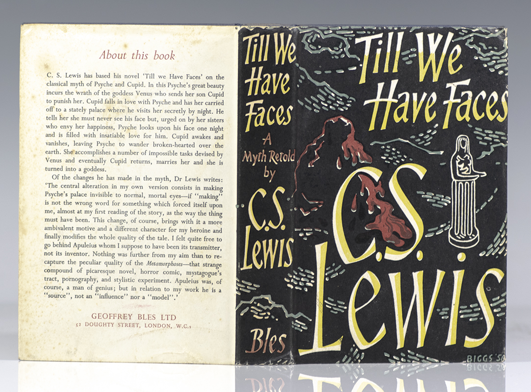 Till We Have Faces: A Myth Retold.