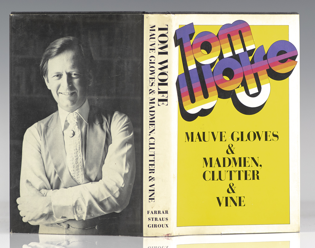 Mauve Gloves & Madmen, Clutter & Vine And Other Stories, Sketches, and Essays.