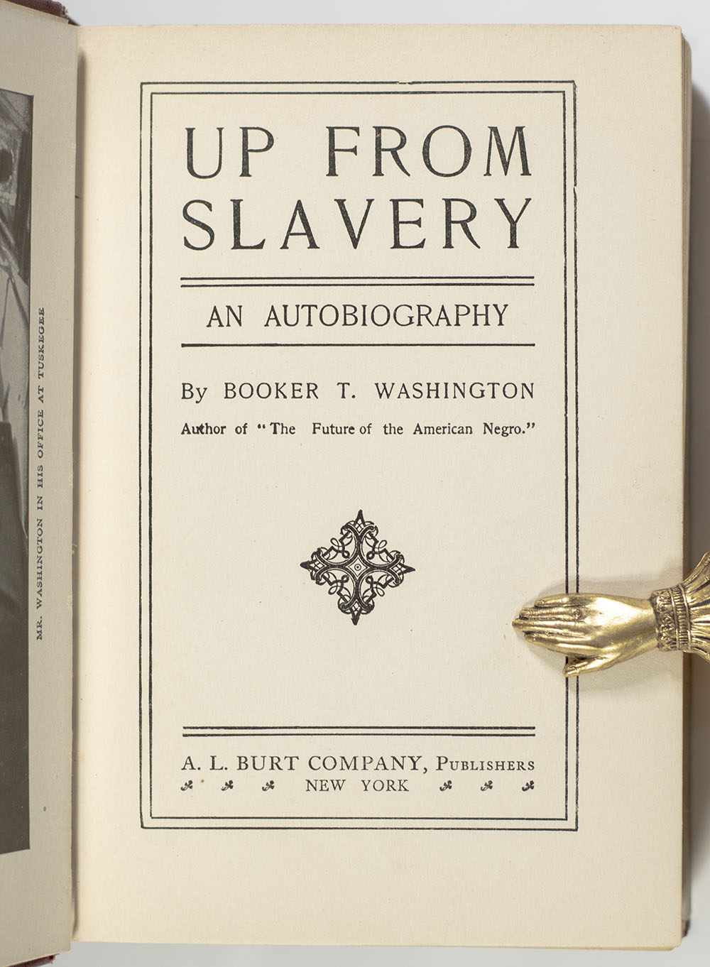 Up From Slavery. An Autobiography.