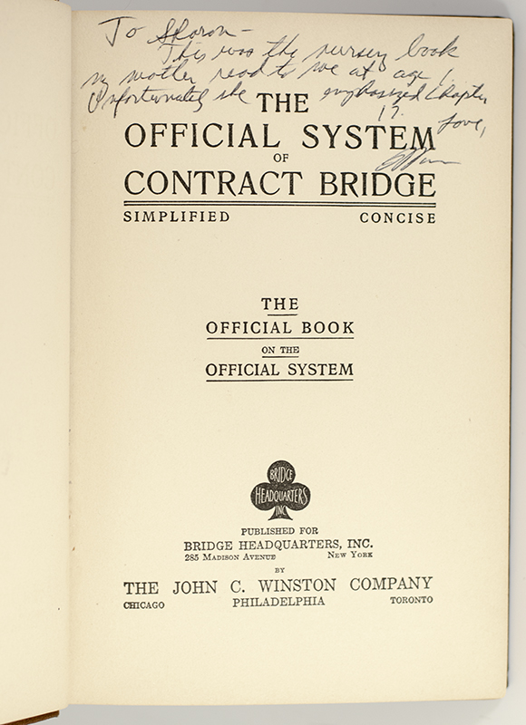 The Official System of Contract Bridge, Simplified, Concise; the Official Book on the Official System.