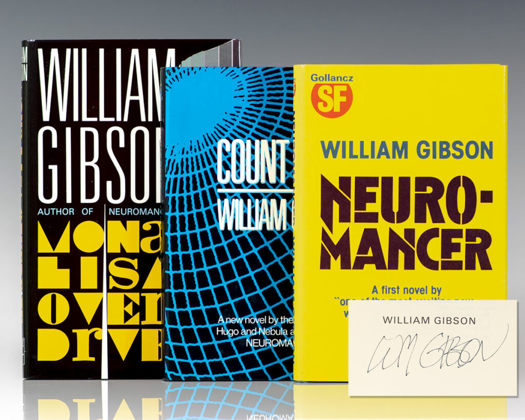 Neuromancer, Count Zero, Mona Lisa Overdrive.
