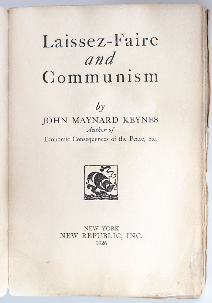 Laissez-Faire and Communism.