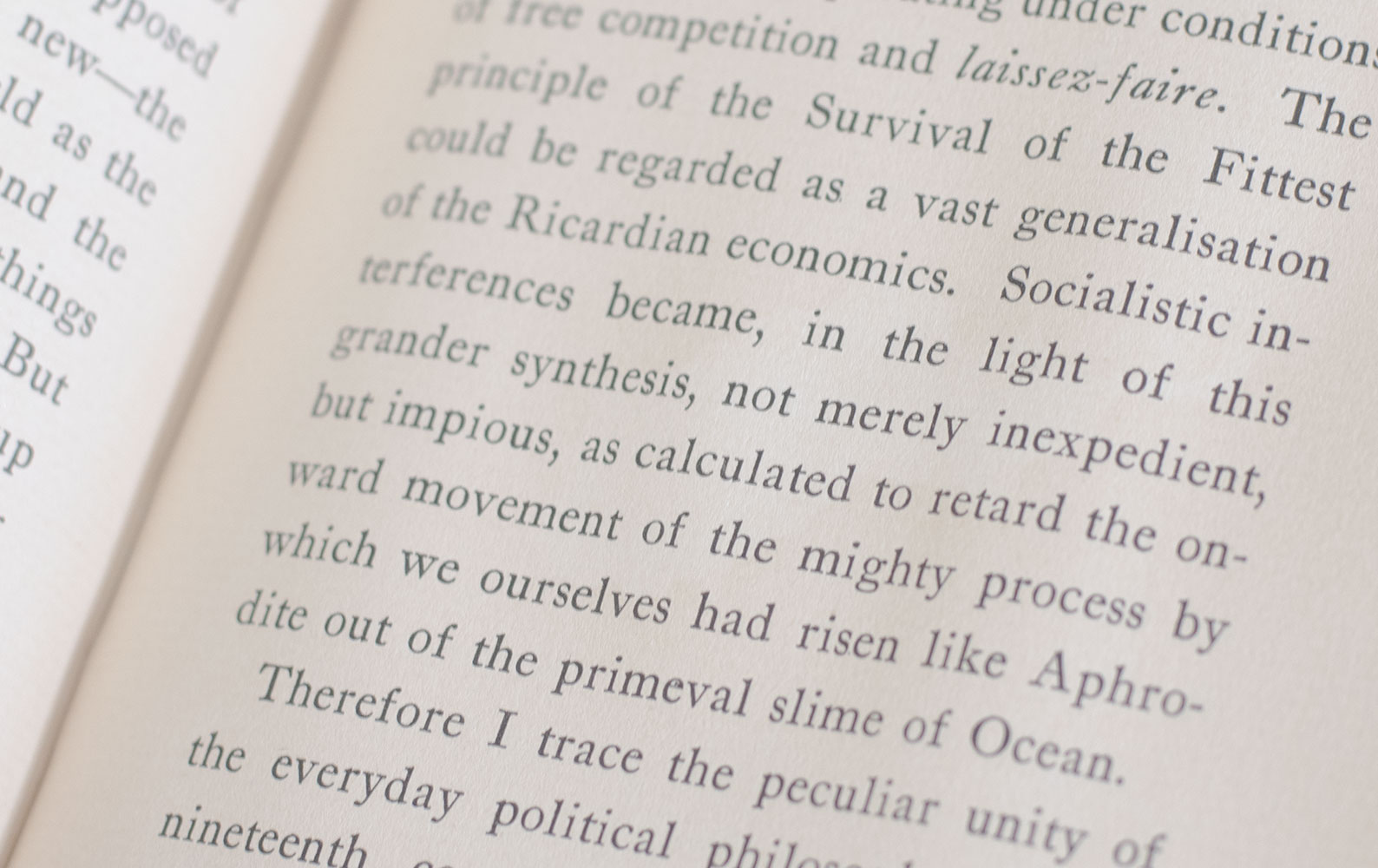 Laissez-Faire and Communism.
