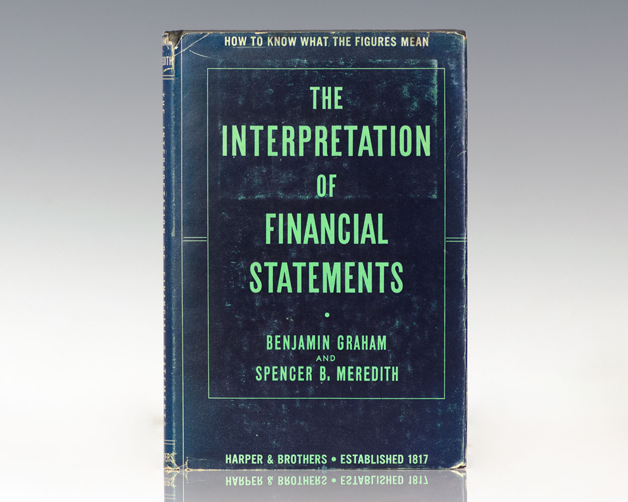 interpretation of financial statements by benjamin graham and spencer b meredith