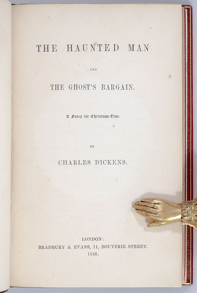 The Christmas Books: A Christmas Carol; The Chimes; The Battle of Life; Cricket on the Hearth; The Haunted Man and The Ghost’s Bargain.